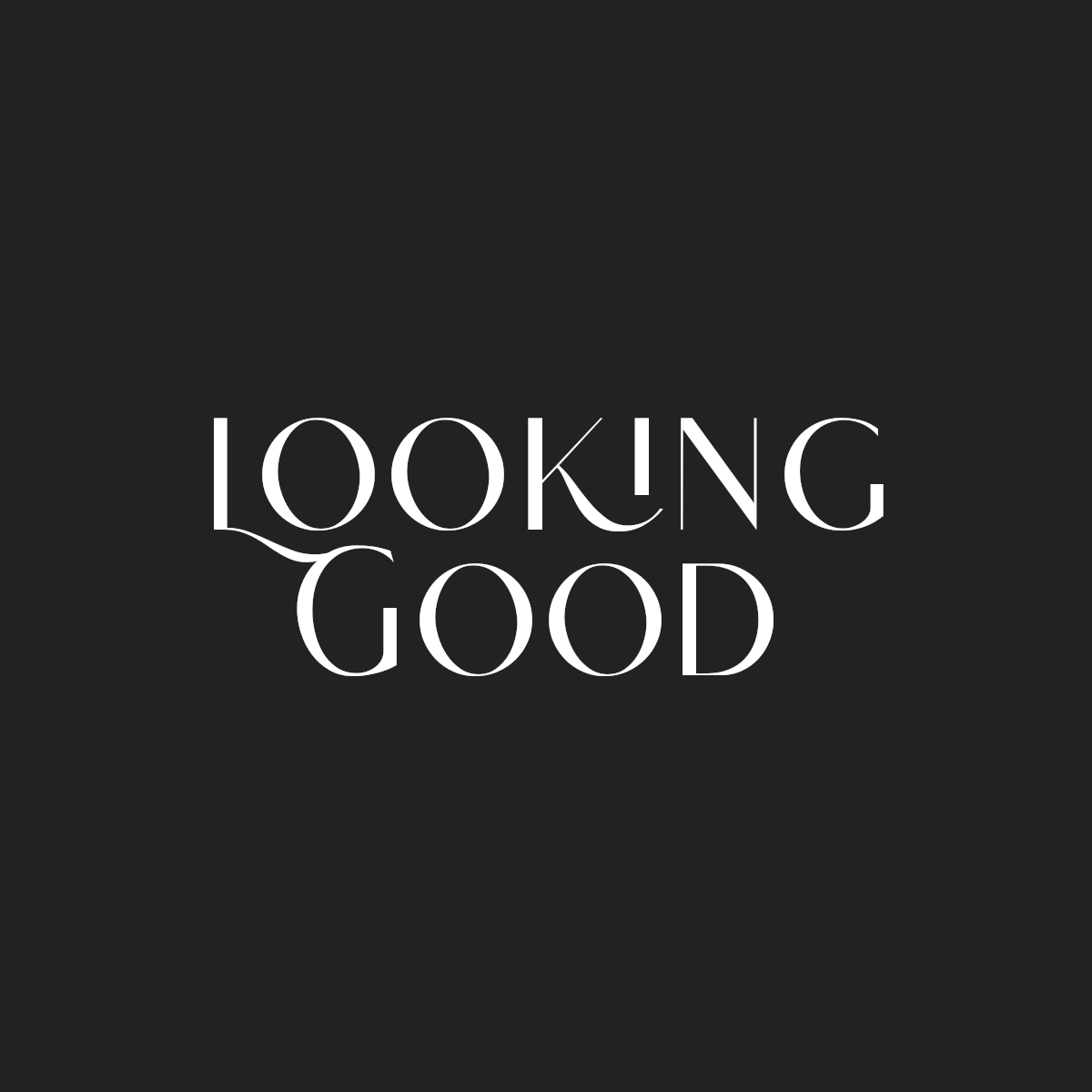 Looking Good